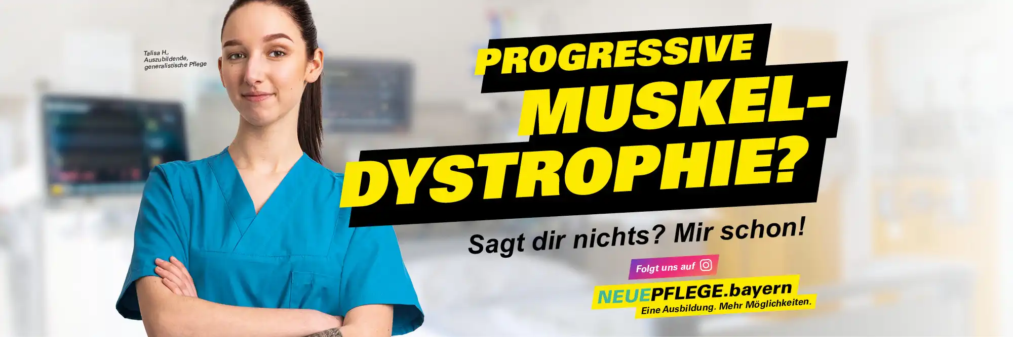 Eine Pflegerin in Arbeitskleidung mit dem Schriftzug "Progressive Muskeldystrophei? Sagt dir nichts? Mir schon!"